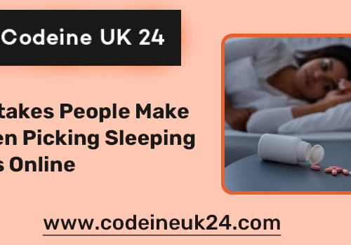 Mistakes People Make When Picking Sleeping Pills Online